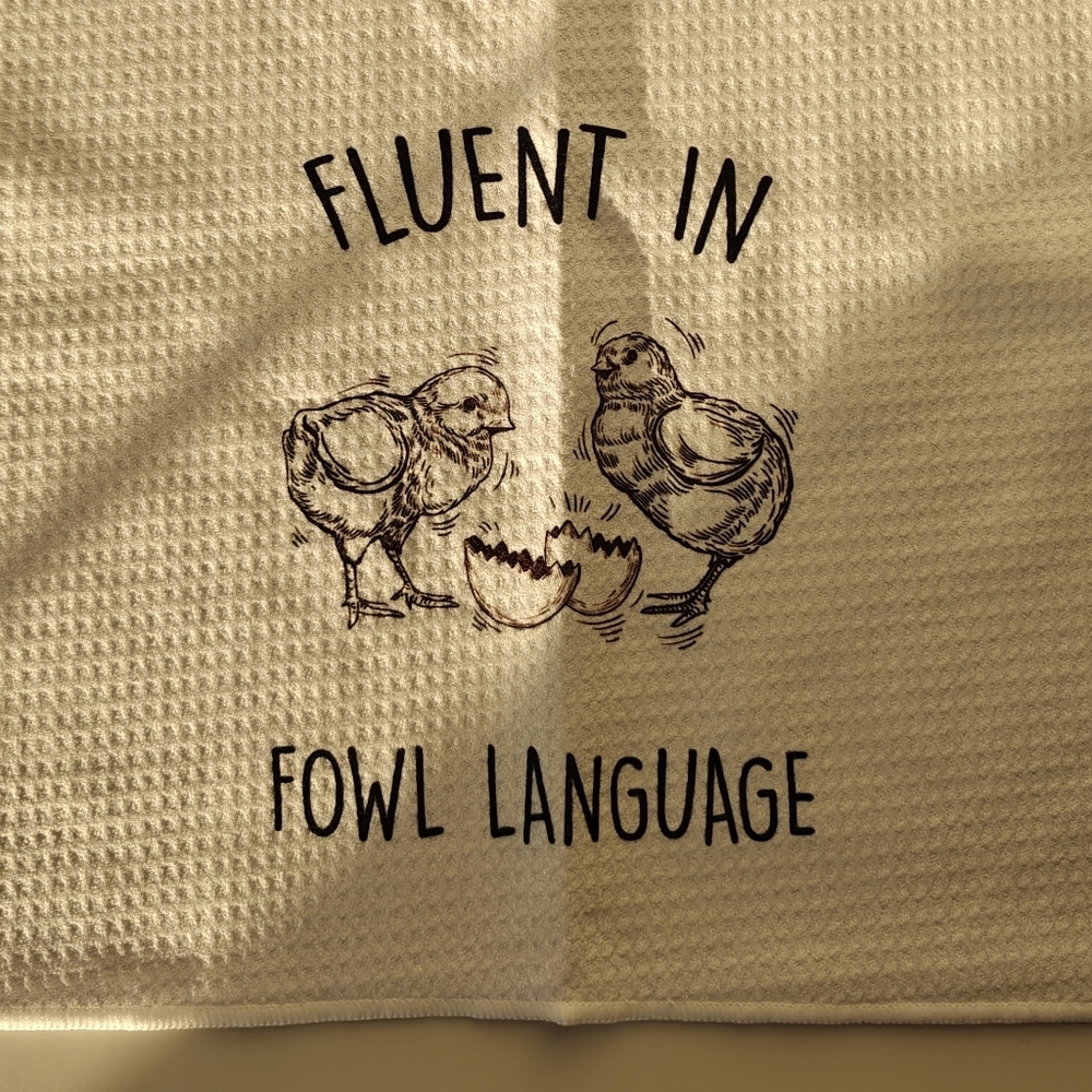 NWT FLUENT IN FOWL LANGUAGE DISH TOWEL